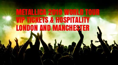 Metallica Hospitality & VIP Tickets London & Manchester