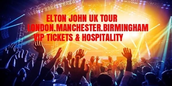 Elton John Hospitality & VIP Ticket Packages London, Manchester & Birmingham