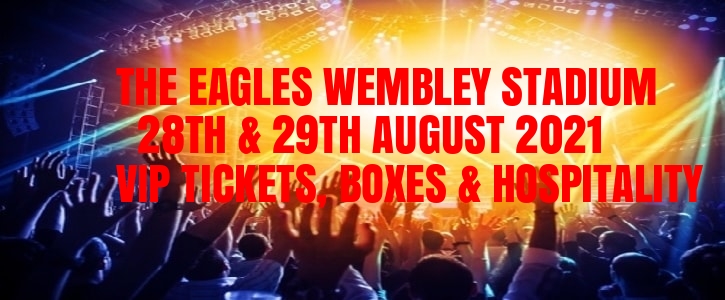 The Eagles hospitality and vip tickets Wembley