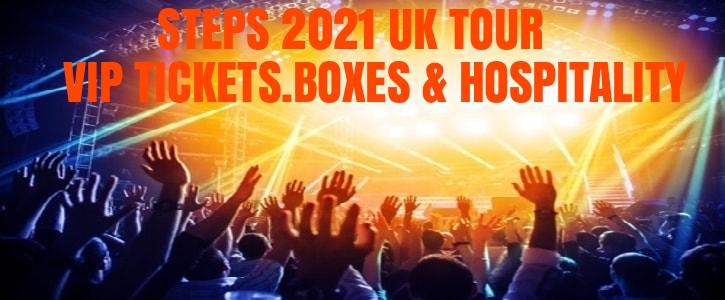 Steps vip tickets and hospitality London and Birmingham