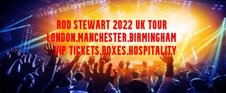 Rod Stewart Hospitality & VIP ticket packages London, Manchester and Birmingham