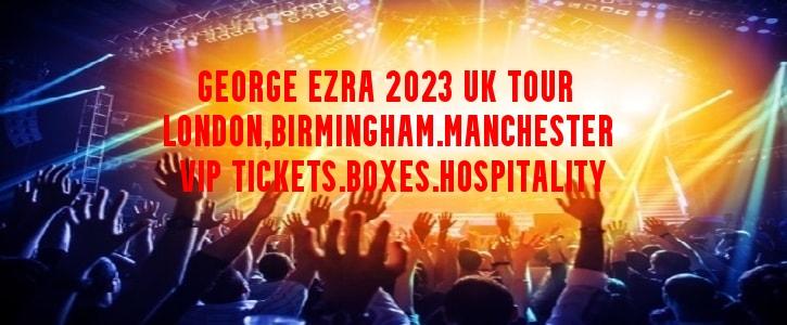 George Ezra Hospitality and VIP tickets London, Manchester and Birmingham