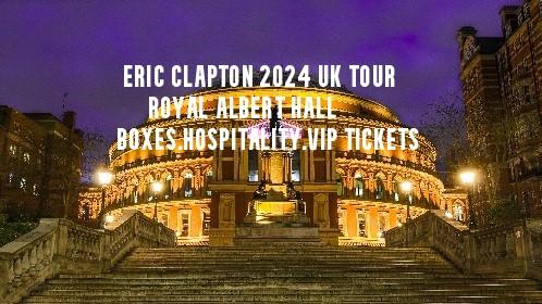 Eric Clapton VIP Tickets - Royal Albert Hall London 2024 Eric Clapton VIP Tickets - Royal Albert Hall London 2024