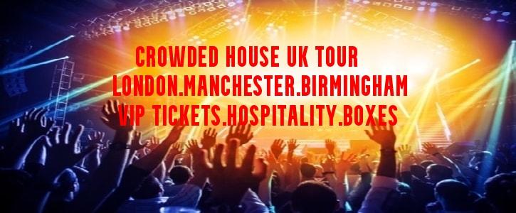 Crowded House VIP Tickets in London, Manchester and Birmingham