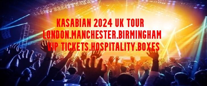 Kasabian vip ticket packages in London, Manchester or Birmingham